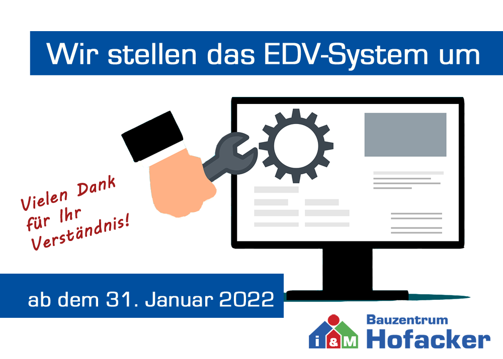Systemumstellung Hofacker