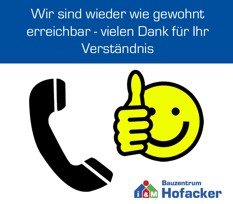 Bauzentrum Hofacker telefonisch wieder erreichbar
